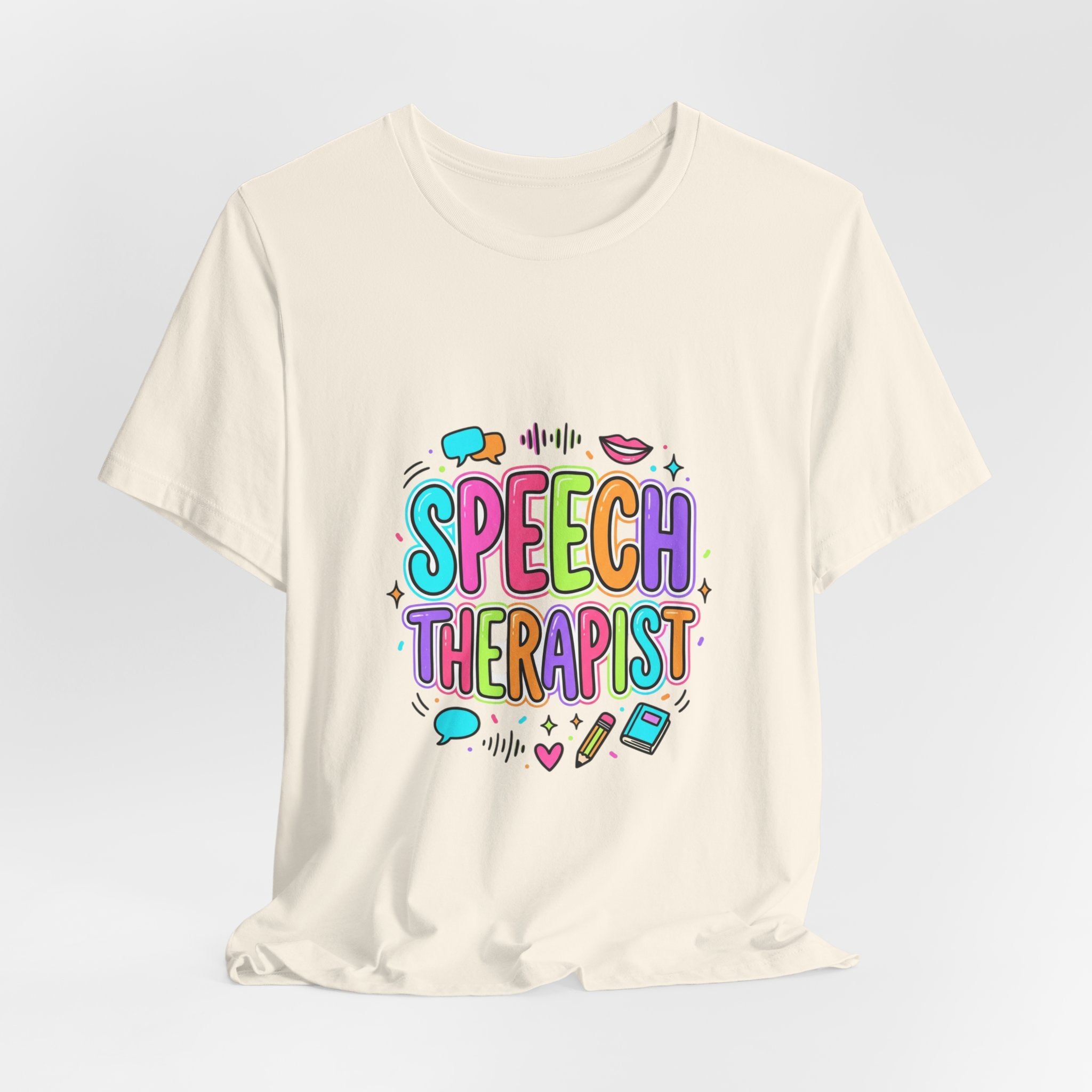 Speech Therapist T-Shirt | School Staff Apparel, Support Staff Tee