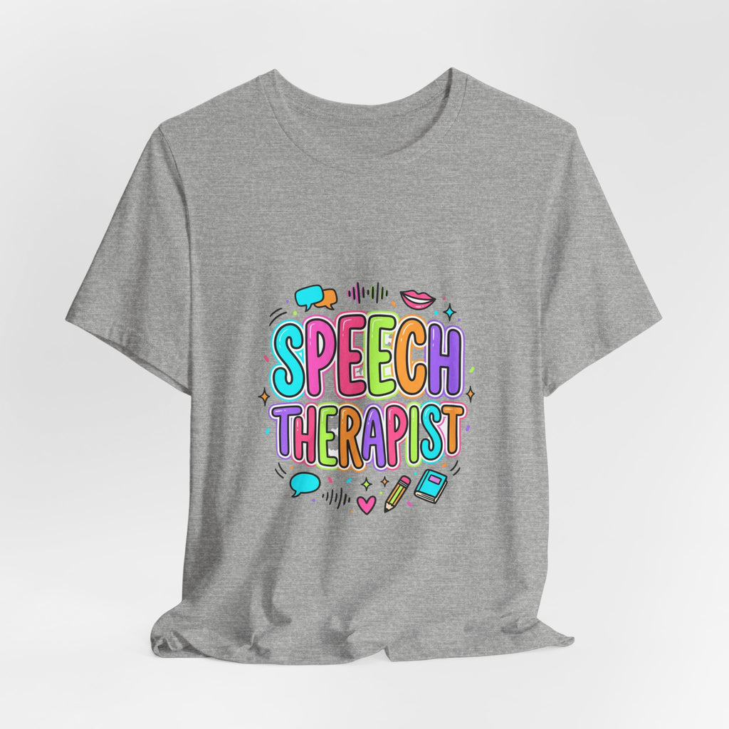 Speech Therapist T-Shirt | School Staff Apparel, Support Staff Tee