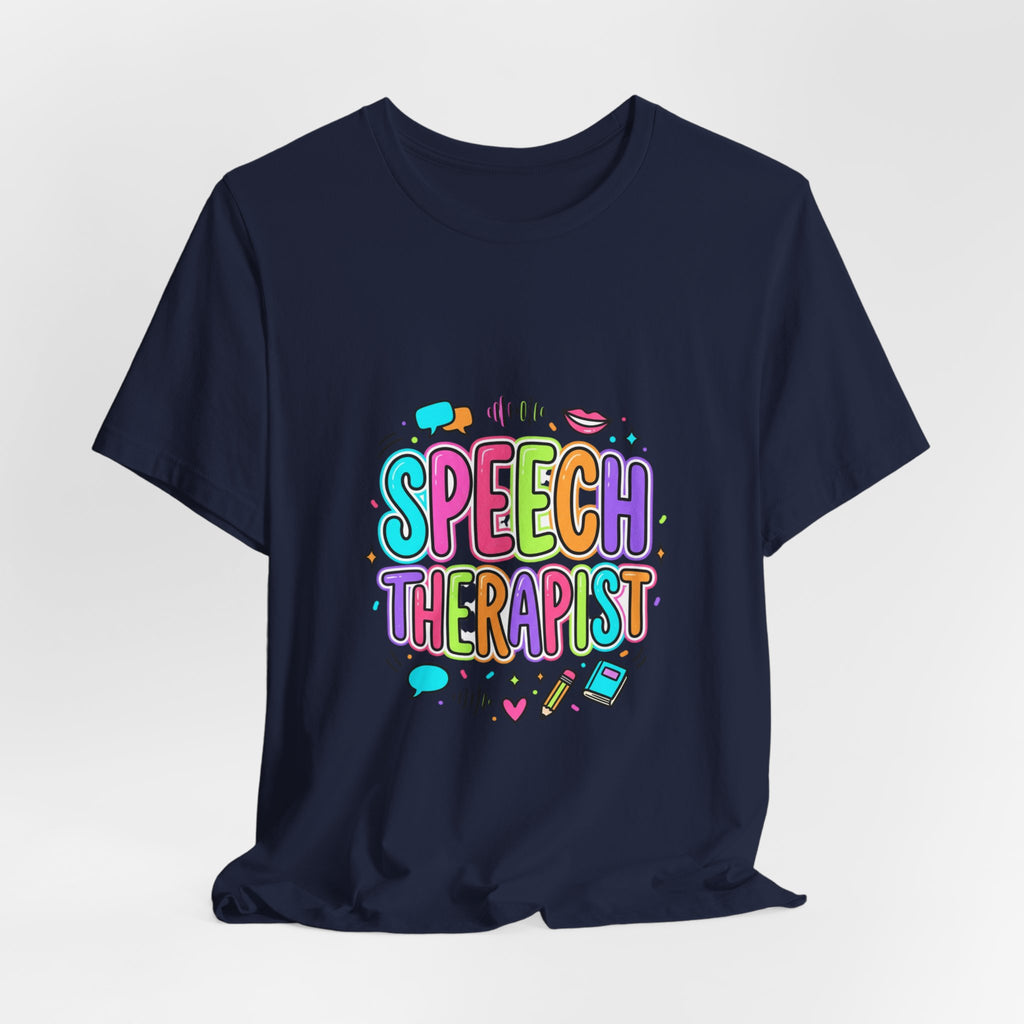 Speech Therapist T-Shirt | School Staff Apparel, Support Staff Tee