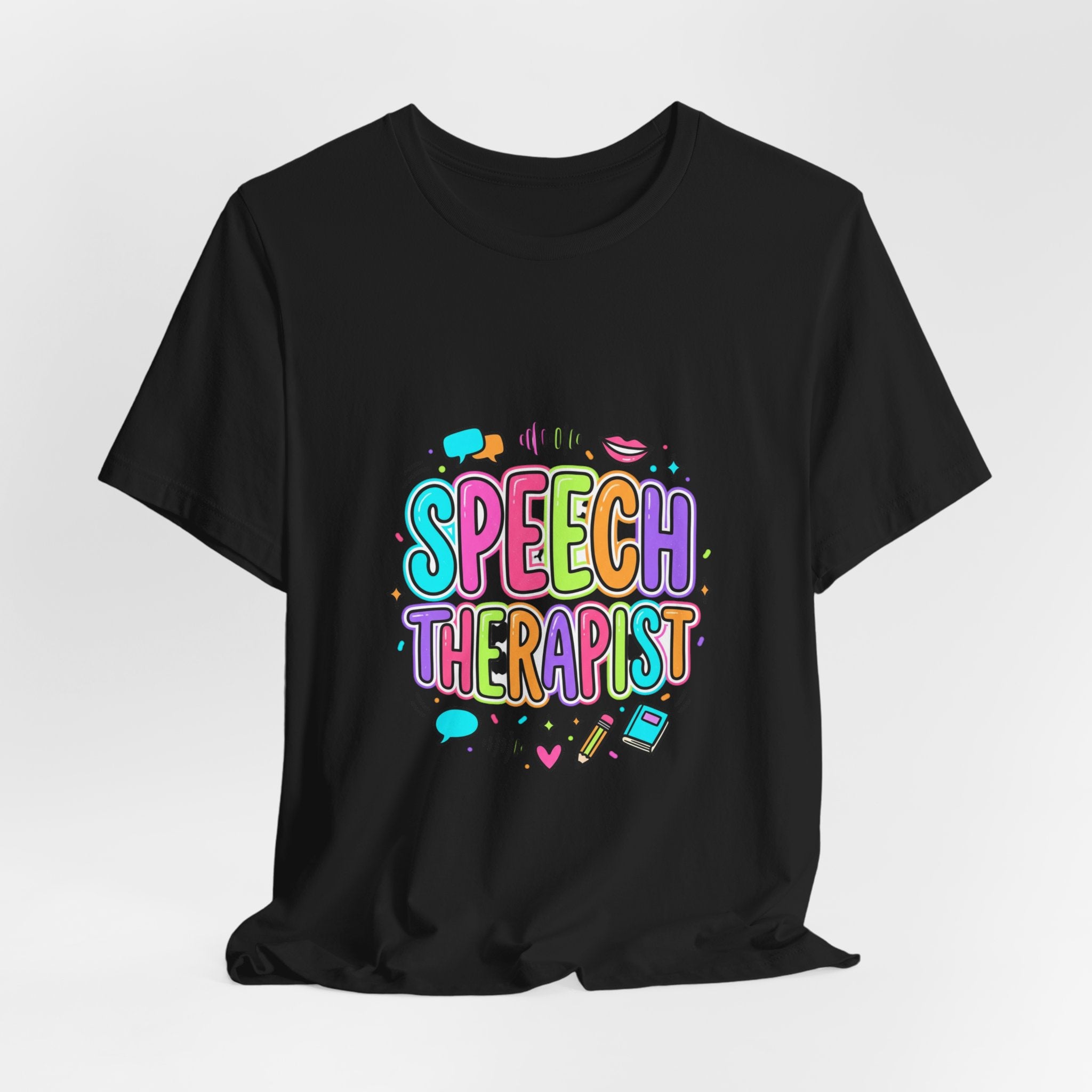 Speech Therapist T-Shirt | School Staff Apparel, Support Staff Tee