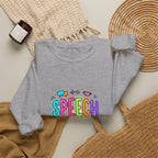 Speech Therapist Crewneck Sweatshirt | School Staff Apparel, Support Staff
