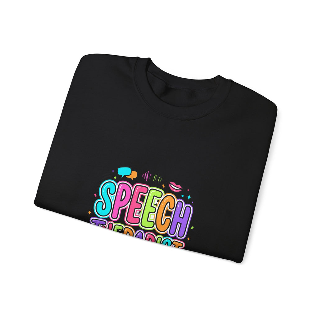 Speech Therapist Crewneck Sweatshirt | School Staff Apparel, Support Staff