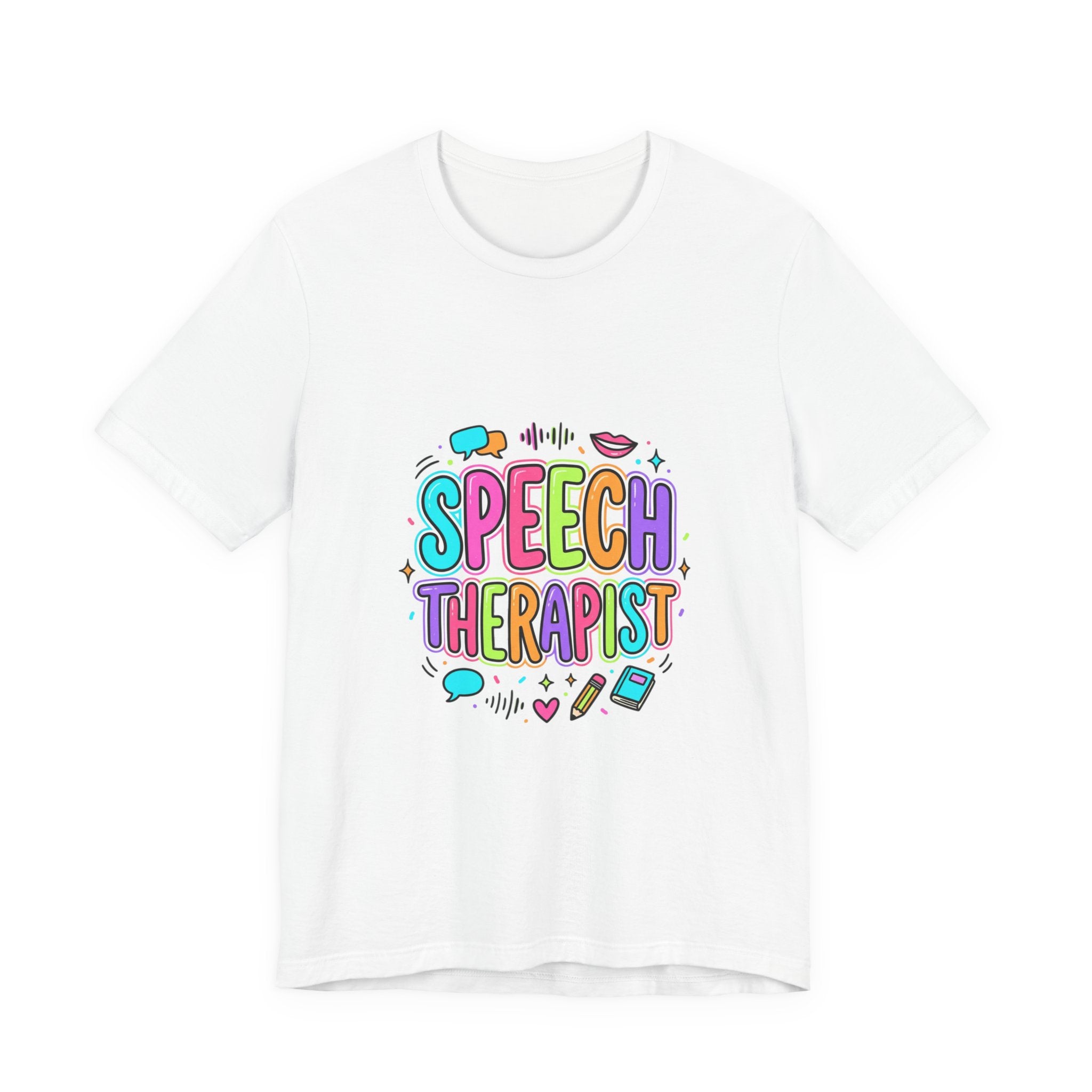 Speech Therapist T-Shirt | School Staff Apparel, Support Staff Tee